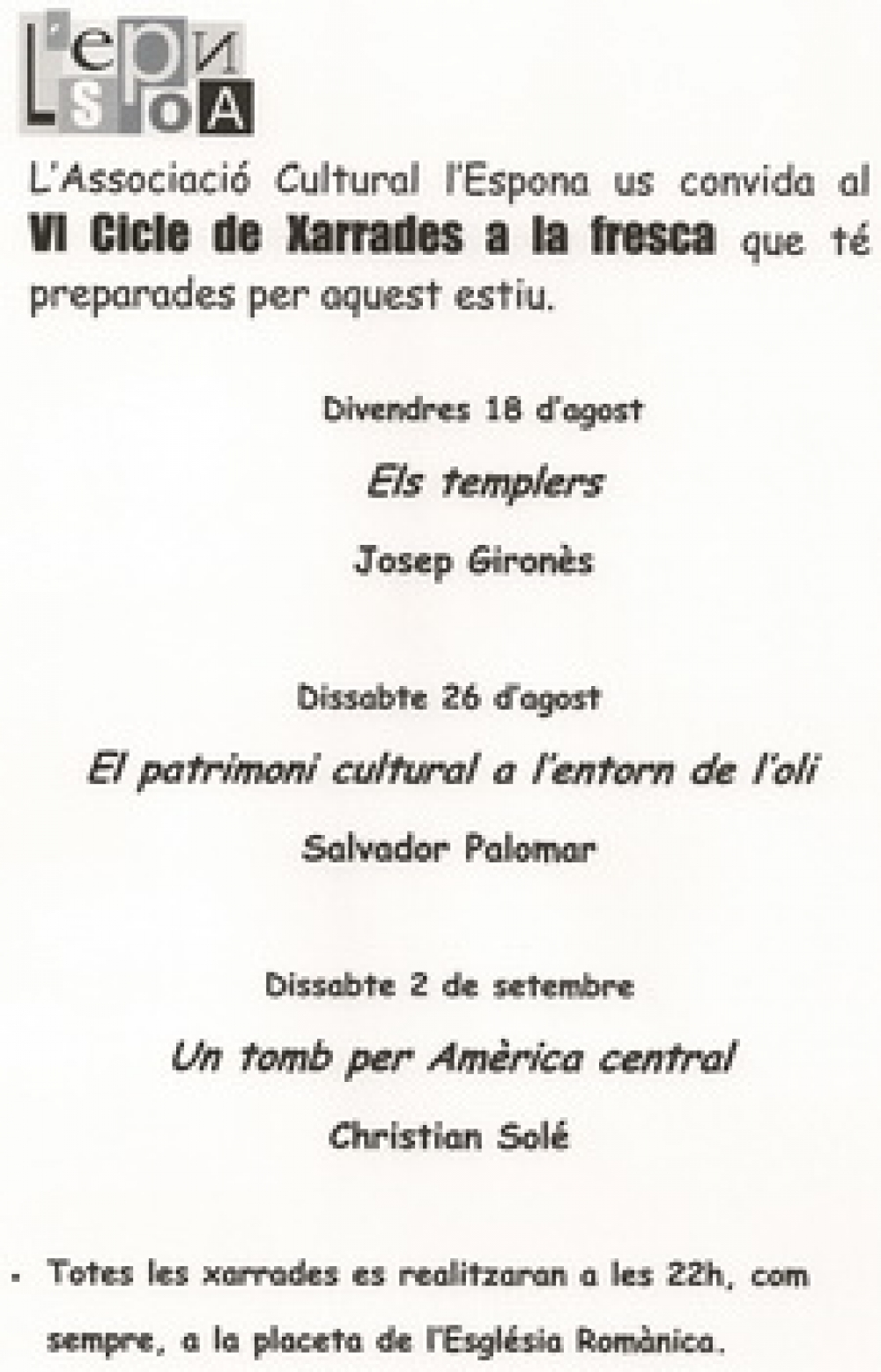 VI Cicle de xarrades a la fresca (2006)