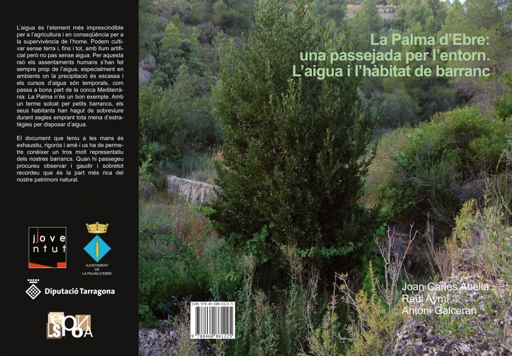 La Palma d'Ebre: una passejada per l'entorn. L'aigua i l'hàbitat de barranc